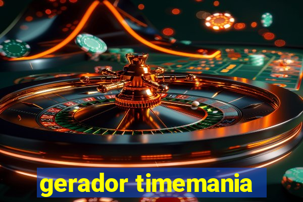 gerador timemania